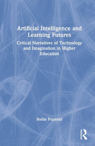 Artificial Intelligence and Learning Futures