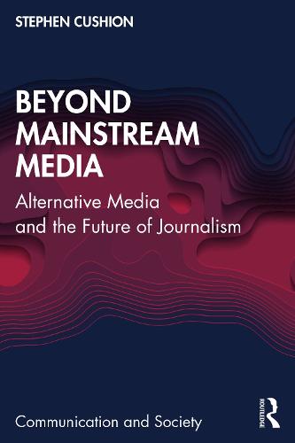 Beyond Mainstream Media