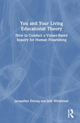 You and Your Living-Educational Theory
