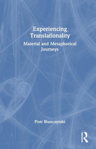 Experiencing Translationality