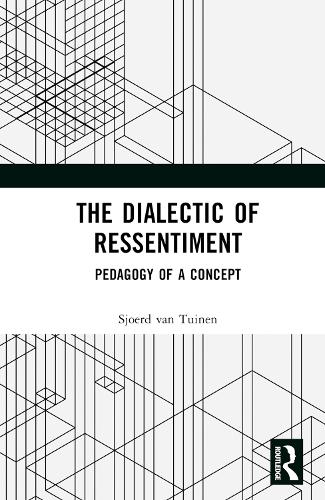 The Dialectic of Ressentiment