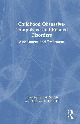 Childhood Obsessive-Compulsive and Related Disorders