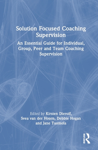 Solution Focused Coaching Supervision