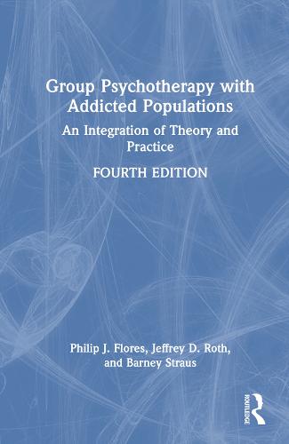 Group Psychotherapy with Addicted Populations