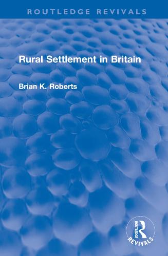 Rural Settlement in Britain