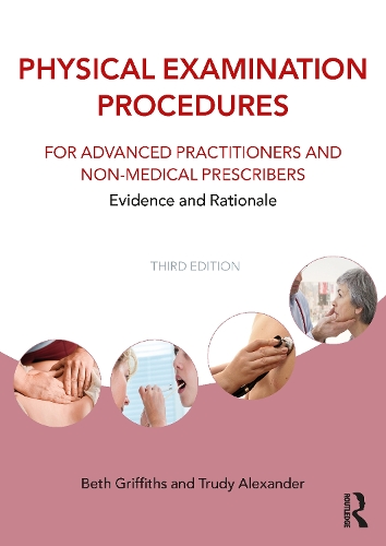 Physical Examination Procedures for Advanced Practitioners and Non-Medical Prescribers