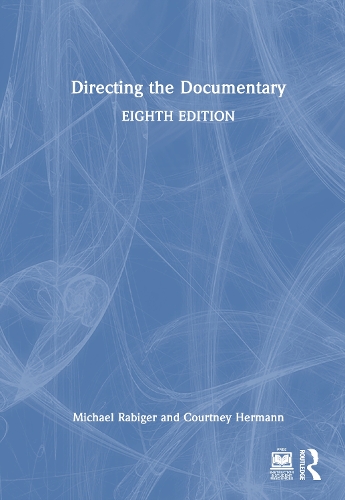 Directing the Documentary