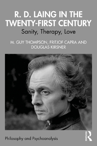 R. D. Laing in the Twenty-First Century