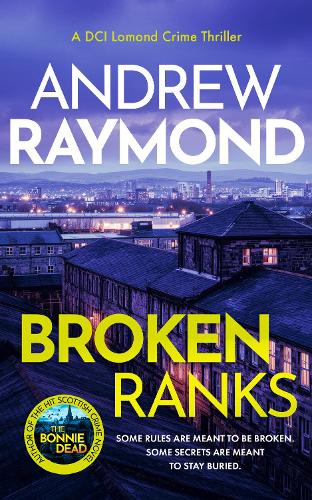 Broken Ranks (DCI Lomond Crime Thrillers)