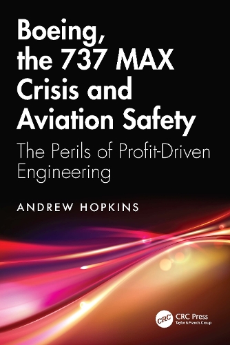 Boeing, the 737 MAX Crisis and Aviation Safety
