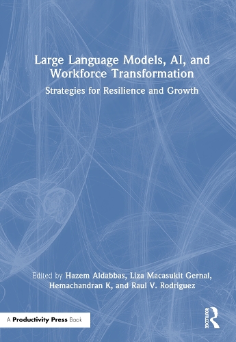 Large Language Models, AI, and Workforce Transformation