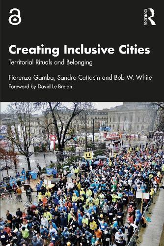Creating Inclusive Cities: Territorial Rituals and Belonging