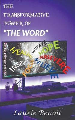 The Transformative Power of The Word