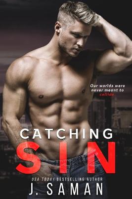 Catching Sin