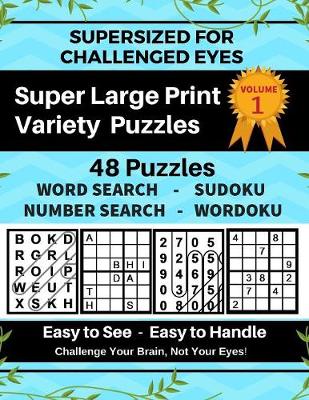 SUPERSIZED FOR CHALLENGED EYES, Volume 1