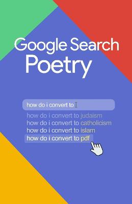 Google Search Poetry