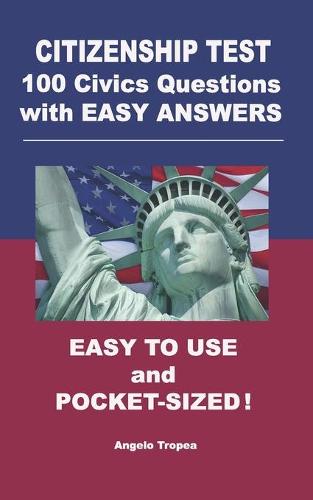 Citizenship Test 100 Civics Questions with Easy-Answers