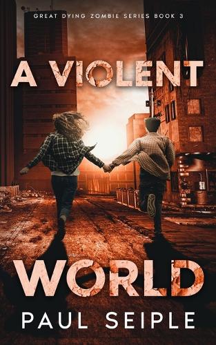 A Violent World