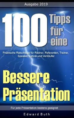 100 Tipps für eine bessere Präsentation