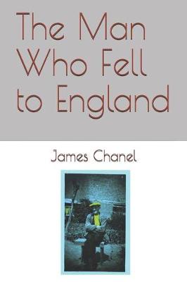 The Man Who Fell to England