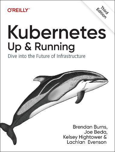 Kubernetes - Up and Running