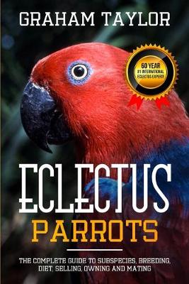 The Eclectus Parrot