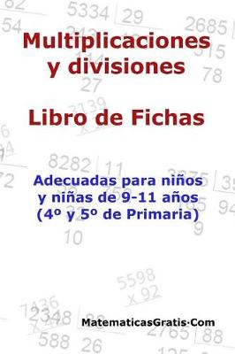 Multiplicaciones y Divisiones - Libro de Fichas