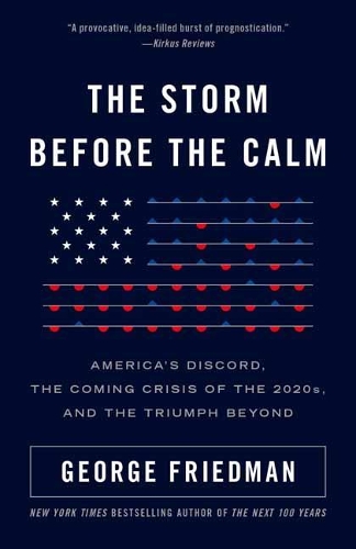 The Storm Before the Calm