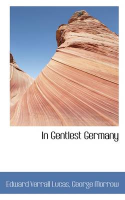 In Gentlest Germany