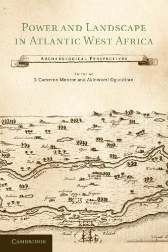 Power and Landscape in Atlantic West Africa