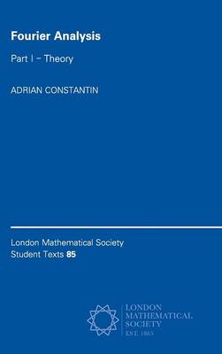Fourier Analysis: Volume 1, Theory