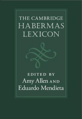 The Cambridge Habermas Lexicon