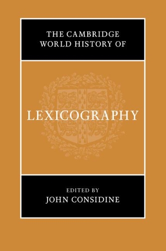 The Cambridge World History of Lexicography