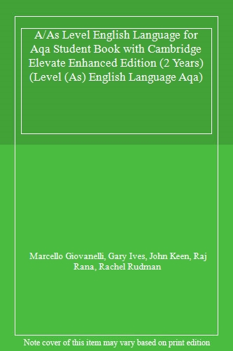 A/As Level English Language for Aqa Student Book with Cambridge Elevate Enhanced Edition (2 Years) (Level (As) English Language Aqa)