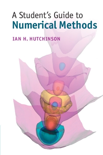 A Student's Guide to Numerical Methods