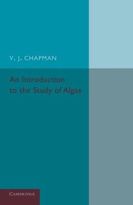 An Introduction to the Study of Algae