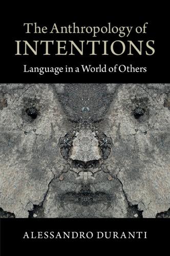The Anthropology of Intentions