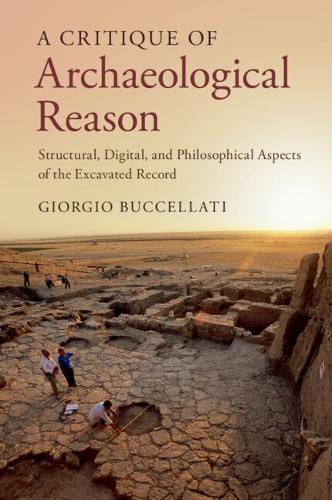 A Critique of Archaeological Reason