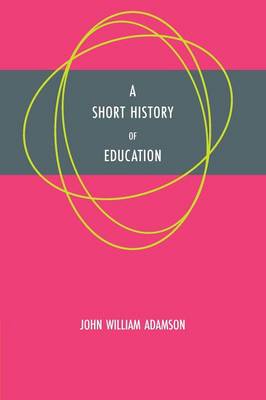 A Short History of Education