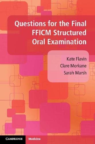 Questions for the Final FFICM Structured Oral Examination