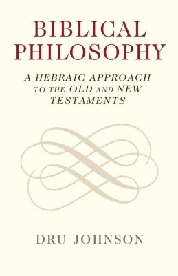 Biblical Philosophy