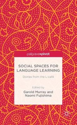 Social Spaces for Language Learning