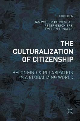 The Culturalization of Citizenship