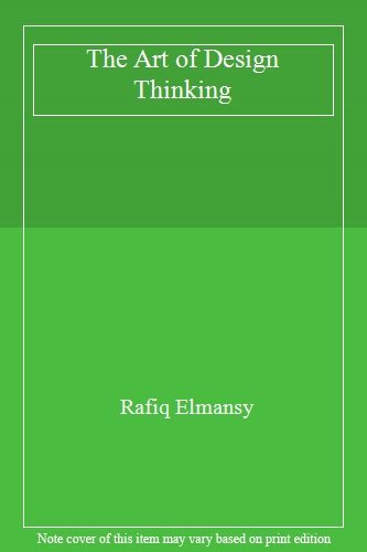 The Art of Design Thinking