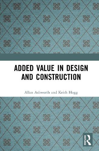Added Value in Design and Construction
