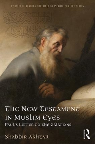 The New Testament in Muslim Eyes