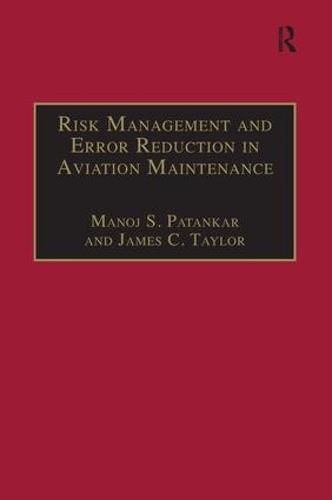 Risk Management and Error Reduction in Aviation Maintenance