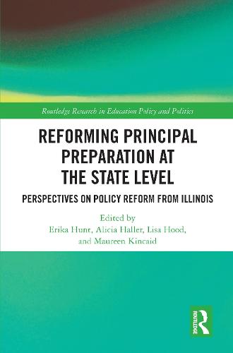 Reforming Principal Preparation at the State Level
