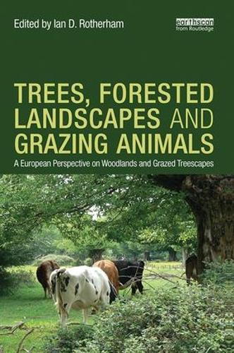 Trees, Forested Landscapes and Grazing Animals