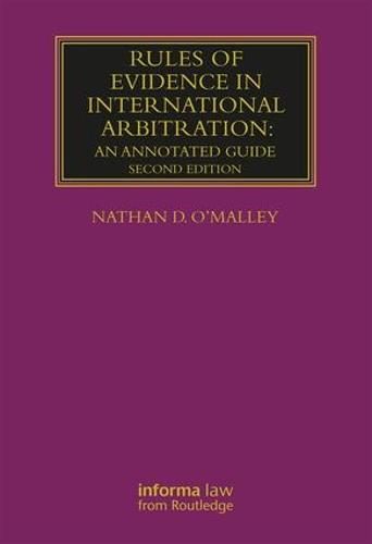 Rules of Evidence in International Arbitration